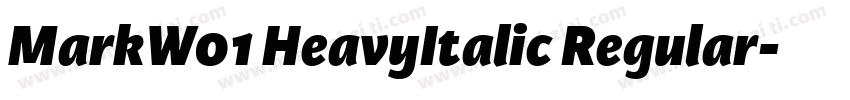 MarkW01 HeavyItalic Regular字体转换